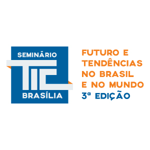 Seminário TIC Brasília 3ª Edição