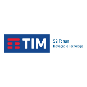 5º Fórum Tim – Inovação e Tecnologia