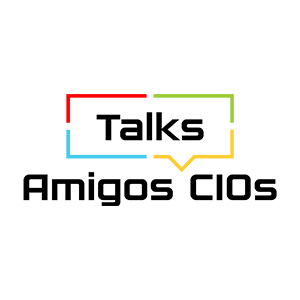 Amigos CIO’s – Talks