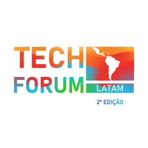 Tech Forum Latam – 2ª Edição