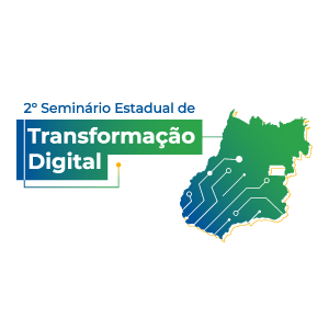 2º Seminário Estadual de Transformação Digital